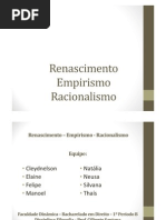 Renascimento - Empirismo - Racionalismo