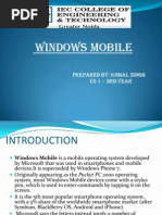 Windows Mobile: Prepared By: Komal Singh Cs 1 - 3rd Year