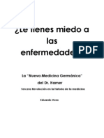 ¿Le Tienes Miedo A Las Enfermedades La Nueva Medicina Germanica Del DR Hamer 3ra Revolucion en La Historia de La Medicina