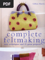 Complete Feltmaking