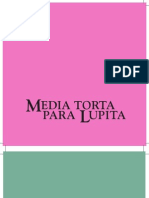 Colección de Cuentos de Infantiles Kipatla. Media Torta para Lupita.