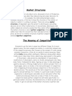 Market Structures: Structures, All Dependent Upon The Extent To Which Buyers and Selling