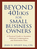 Beyond 401(k)s for Small Business Owners: A Practical Guide to Incentive, Deferred Compensation, and Retirement Plans