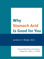 Why Stomach Acid Is Good for You: Natural Relief from Heartburn, Indigestion, Reflux and GERD