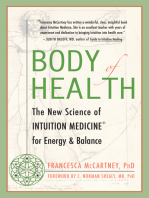 Body of Health: The New Science of Intuition Medicine for Energy and Balance