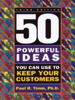 50 Powerful Ideas You Can Use to Keep Your Customers, Third Edition