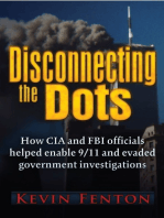 Disconnecting the Dots: How 9/11 Was Allowed to Happen