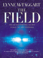 The Field: The Quest for the Secret Force of the Universe