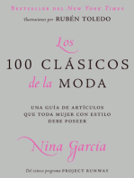 Los 100 clasicos de la moda: Una guia de articulos que toda mujer con estilo debe poseer