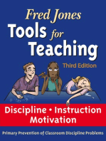 Fred Jones Tools for Teaching 3rd Edition: Discipline•Instruction•Motivation Primary Prevention of Discipline Problems