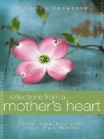 Reflections From a Mother's Heart: Your Life's Story in Your Own Words