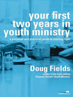 Your First Two Years in Youth Ministry: A Personal and Practical Guide to Starting Right