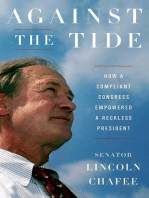 Against the Tide: How a Compliant Congress Empowered a Reckless President