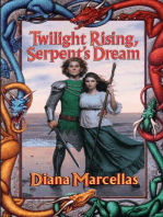 Twilight Rising, Serpent's Dream