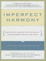 Imperfect Harmony: How to Stay Married for the Sake of Your Children and Still Be Happy