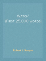 Watch
(First 25,000 words)