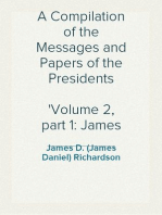 A Compilation of the Messages and Papers of the Presidents
Volume 2, part 1: James Monroe