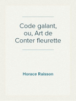 Code galant, ou, Art de Conter fleurette