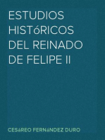 Estudios históricos del reinado de Felipe II