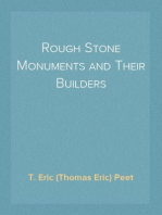 Rough Stone Monuments and Their Builders