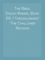 The Bible, Douay-Rheims, Book 59: 1 Thessalonians
The Challoner Revision