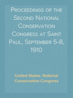 Proceedings of the Second National Conservation Congress at Saint Paul, September 5-8, 1910