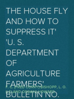 The House Fly and How to Suppress It
U. S. Department of Agriculture Farmers' Bulletin No. 1408