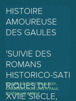 Histoire amoureuse des Gaules
suivie des Romans historico-satiriques du XVIIe siècle, Tome I