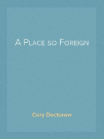 A Place so Foreign