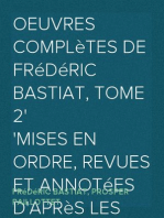 Oeuvres Complètes de Frédéric Bastiat, tome 2
mises en ordre, revues et annotées d'après les manuscrits de l'auteur