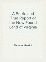 A Briefe and True Report of the New Found Land of Virginia