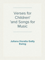 Verses for Children
and Songs for Music