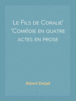 Le Fils de Coralie
Comédie en quatre actes en prose