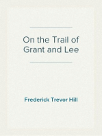 On the Trail of Grant and Lee