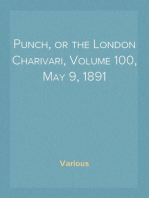 Punch, or the London Charivari, Volume 100, May 9, 1891