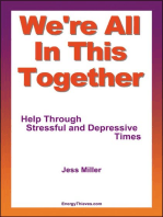 We're All In This Together - Help Through Stressful and Depressive Times