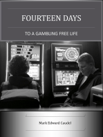 Fourteen Days to a Gambling-Free Life