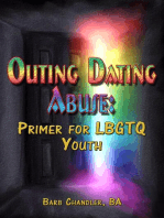 Outing Dating Abuse: A Primer For LBGTQ Youth