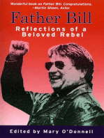 Father Bill, The Reflections of a Beloved Rebel