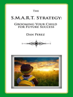 The S.M.A.R.T. Strategy: Grooming Your Child for Future Success