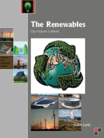 The Renewables: Our Future is Alive!