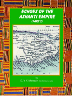 Echoes of the Ashanti Empire Part 2