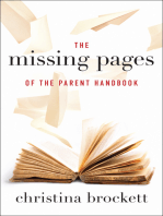 The Missing Pages of the Parent Handbook