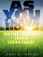 As You Leave Home: Parting Thoughts from a Loving Parent