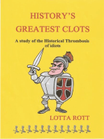 History's Greatest Clots