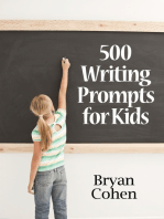 500 Writing Prompts for Kids: First Grade through Fifth Grade