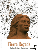 Tierra Regada: La Independencia Mal Tenida