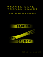 Travel Safe: Travel Smart, For Business Travel