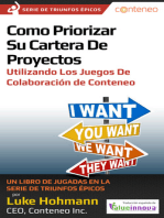 Cómo priorizar su portafolio de proyectos utilizando los juegos de colaboración de Conteneo. Un libro de jugadas de la serie Triunfos Épicos. (Spanish Edition)