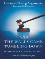 And the Walls Came Tumbling Down: Greatest Closing Arguments Protecting Civil Libertie